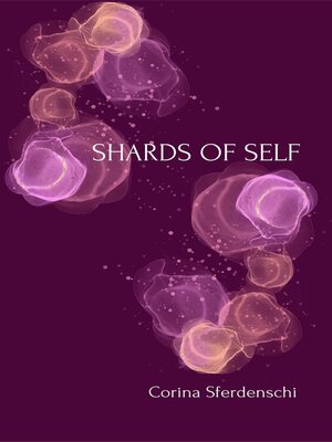 cover image of Shards of Self